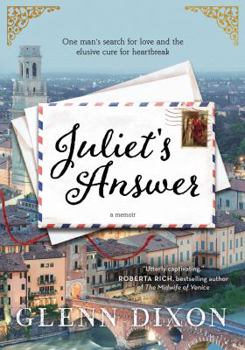 Paperback Juliet's Answer: One Man's Search for Love and the Elusive Cure for Heartbreak Book