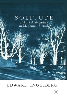 Paperback Solitude and Its Ambiguities in Modernist Fiction Book