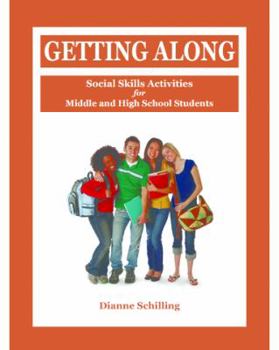 Paperback Getting Along: Social Skills Activities for Middle and High School Students Book