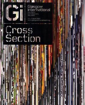 Paperback Cross Section: Glasgow International Festival of Contemporary Visual Art 2008 Book