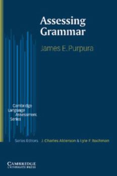 Assessing Grammar - Book  of the Cambridge Language Assessment
