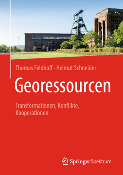 Paperback Georessourcen: Transformationen, Konflikte, Kooperationen [German] Book