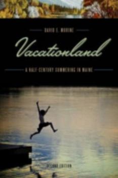 Paperback Vacationland: A Half Century Summering in Maine Book