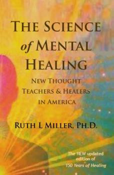 Paperback The Science of Mental Healing: New Thought Teachers and Healers in America Book