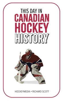 Paperback This Day in Canadian Hockey History Book