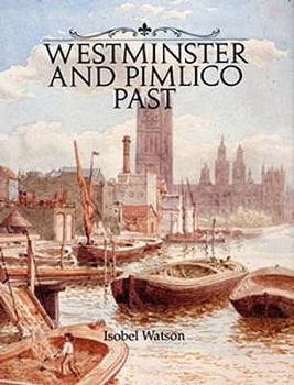 Hardcover Westminster and Pimlico Past Book