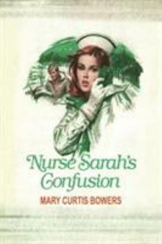 Paperback Nurse Sarah's Confusion Book