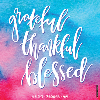 Calendar Grateful, Thankful, Blessed 2022 Wall Calendar Book