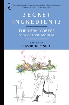 Paperback Secret Ingredients: The New Yorker Book of Food and Drink Book