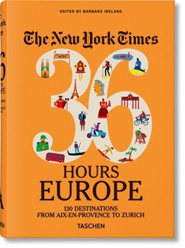 Hardcover The New York Times 36 Hours. Europa. 3.a Edición [Spanish] Book