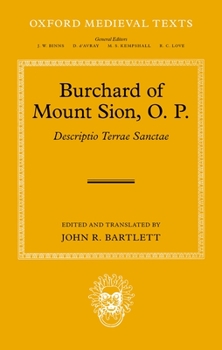 Hardcover Burchard of Mount Sion, O. P.: Descriptio Terrae Sanctae Book