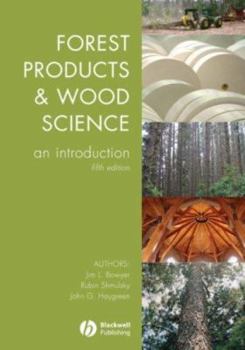 Hardcover Forest Products and Wood Science: An Introduction Book