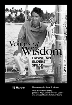 Paperback Voices of Wisdom: Hawaiian Elders Speak Book