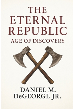 Paperback The Eternal Republic: Age of Discovery Book
