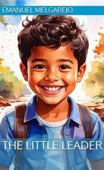 Paperback The Little Leader (First Steps, Big Dreams) Book