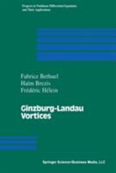 Paperback Ginzburg-Landau Vortices Book