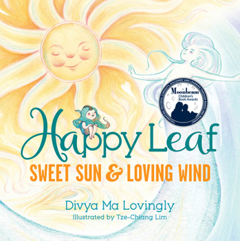 Paperback Happy Leaf: Sweet Sun & Loving Wind Book