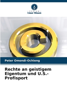 Paperback Rechte an geistigem Eigentum und U.S.-Profisport [German] Book