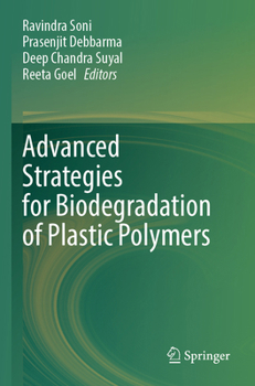Paperback Advanced Strategies for Biodegradation of Plastic Polymers Book