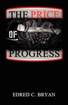 The Price of Progress