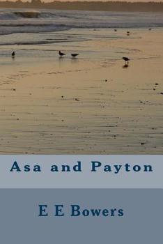 Paperback Asa and Payton Book