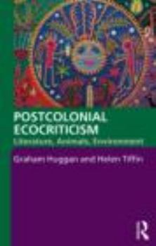 Paperback Postcolonial Ecocriticism: Literature, Animals, Environment Book