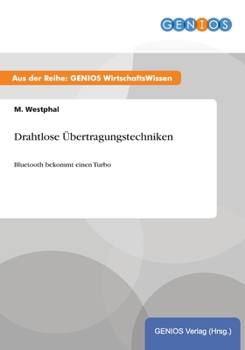 Paperback Drahtlose ?bertragungstechniken: Bluetooth bekommt einen Turbo [German] Book