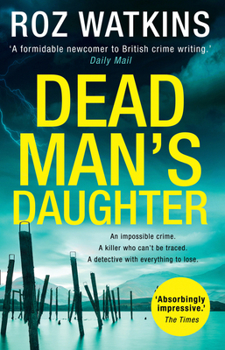 Dead Man's Daughter - Book #2 of the DI Meg Dalton