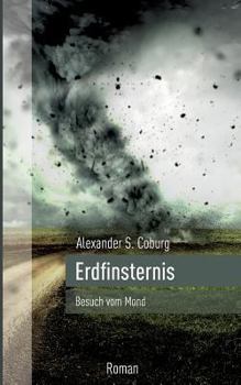 Paperback Erdfinsternis: Besuch vom Mond [German] Book