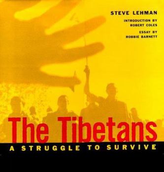 Hardcover The Tibetans: A Struggle to Survive Book