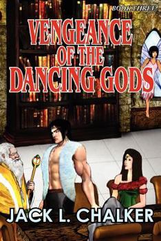 Vengeance of the Dancing Gods (Dancing Gods, #3) - Book #3 of the Dancing Gods