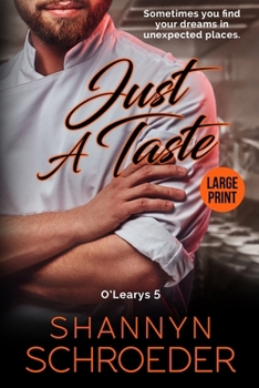 Paperback Just a Taste (Large Print): A Foodie Chicago Irish Family Steamy Contemporary Romance (Large Print) [Large Print] Book