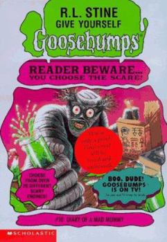 Paperback Diary of a Mad Mummy (Give Yourself Gossebumps #10) Book
