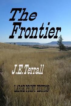 Paperback The Frontier: Large Print Edition Book