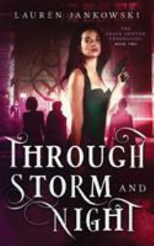 Through Storm and Night - Book #2 of the Shape Shifter Chronicles