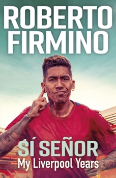 Paperback Sí Señor: My Liverpool Years Book