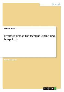 Paperback Privatbankiers in Deutschland - Stand und Perspektive [German] Book