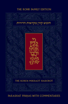 Koren Mikraot Hadorot, V36: Pinhas (Multilingual Edition)