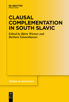 Paperback Clausal Complementation in South Slavic Book