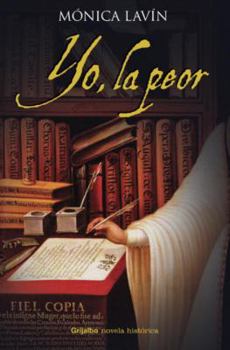 Paperback Yo, la Peor = I, the Worst [Spanish] Book