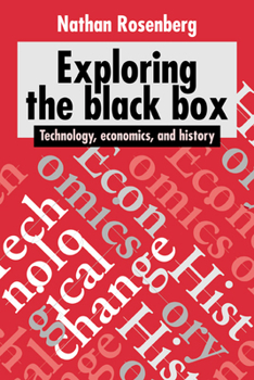Paperback Exploring the Black Box: Technology, Economics, and History Book