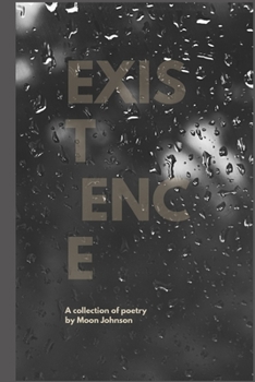 Paperback Existence: A Collection of Poetry Book