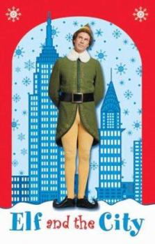 Paperback Elf: Elf and the City Book