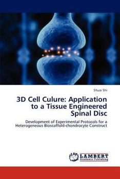 Paperback 3D Cell Culure: Application to a Tissue Engineered Spinal Disc Book