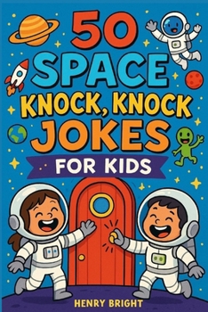 Paperback 50 Space Knock, Knock Jokes for Kids Book