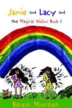 Paperback Jamie and Lacy and the Magical Violin Book