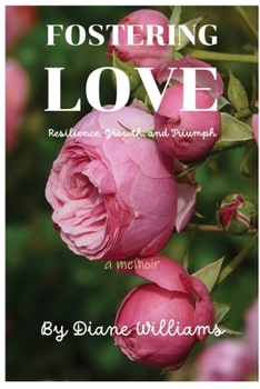 Paperback Fostering Love Book