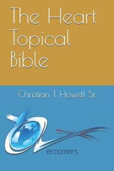 Paperback The Heart Topical Bible Book