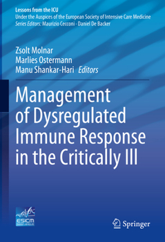 Hardcover Management of Dysregulated Immune Response in the Critically Ill Book