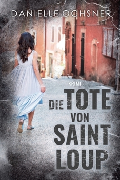 Paperback Die Tote von Saint Loup: Krimi [German] Book